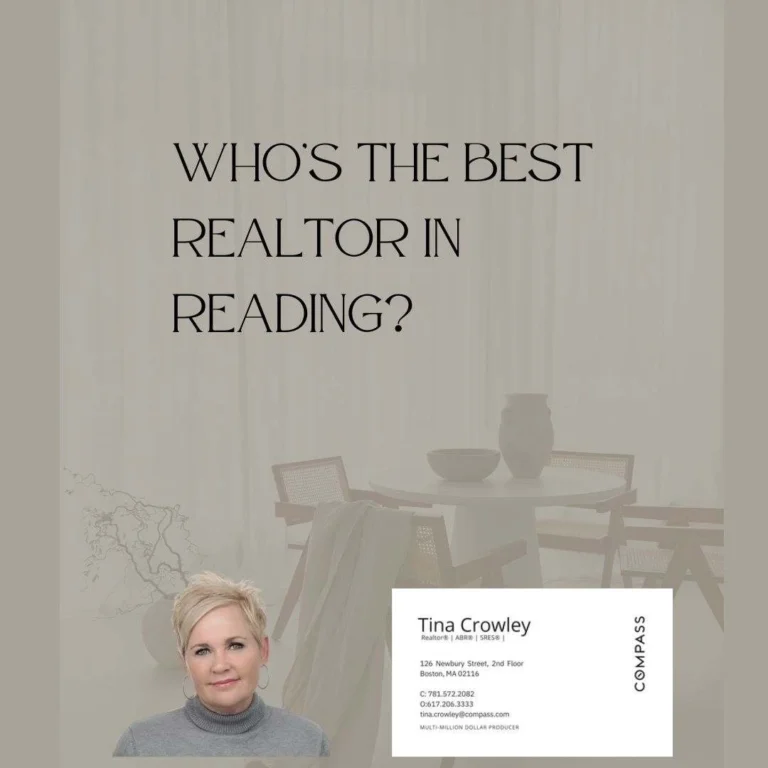 Best Realtor in Reading MA real estate guidance by Tina Crowley Compass
