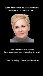 Melrose MA real estate why homeowners are hesitant to sell in 2026