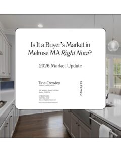 Melrose MA homes representing current real estate market conditions for buyers and sellers