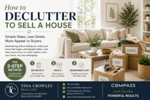 How to declutter to sell a house before listing with Realtor Tina Crowley's three-step method.